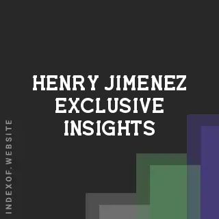Henry Jimenez Exclusive Insights | Indexof