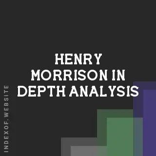 Henry Morrison In-Depth Analysis | Indexof