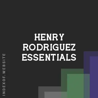 Henry Rodriguez Essentials | Indexof