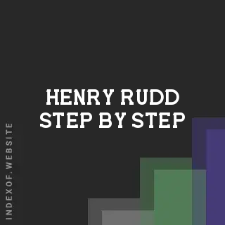 Henry Rudd Step-by-Step | Indexof