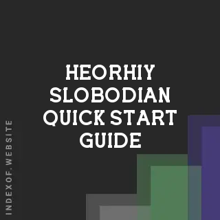 Heorhiy Slobodian Quick Start Guide | Indexof