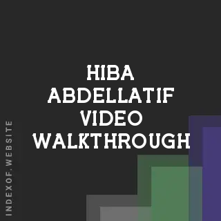 Hiba Abdellatif Video Walkthrough | Indexof