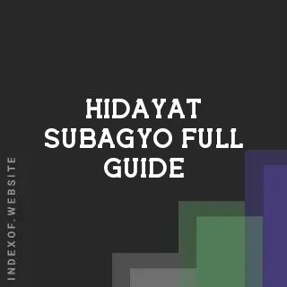 Hidayat Subagyo Full Guide | Indexof