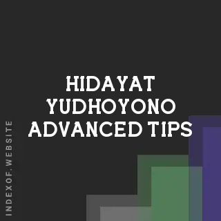 Hidayat Yudhoyono Advanced Tips | Indexof