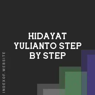 Hidayat Yulianto Step-by-Step | Indexof