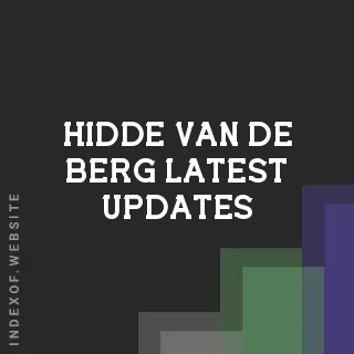 Hidde van de Berg Latest Updates | Indexof