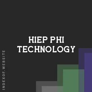 Hiep Phi Technology | Indexof