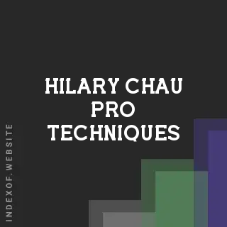 Hilary Chau Pro Techniques | Indexof
