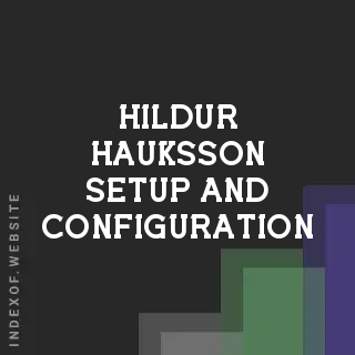 Hildur Hauksson Setup and Configuration | Indexof