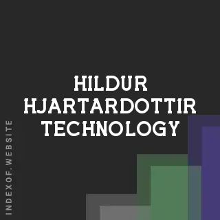 Hildur Hjartardottir Technology | Indexof