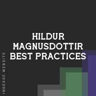 Hildur Magnusdottir Best Practices | Indexof