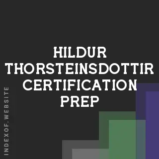 Hildur Thorsteinsdottir Certification Prep | Indexof