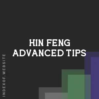 Hin Feng Advanced Tips | Indexof
