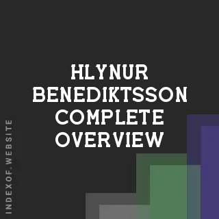 Hlynur Benediktsson Complete Overview | Indexof