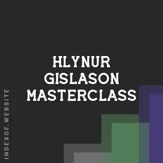 Hlynur Gislason Masterclass | Indexof