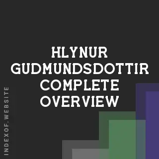 Hlynur Gudmundsdottir Complete Overview | Indexof