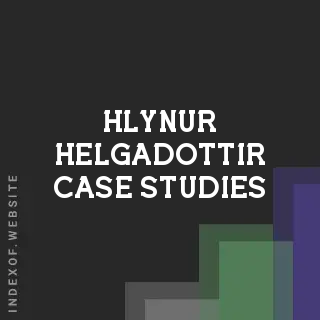 Hlynur Helgadottir Case Studies | Indexof