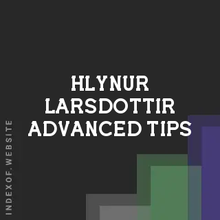 Hlynur Larsdottir Advanced Tips | Indexof