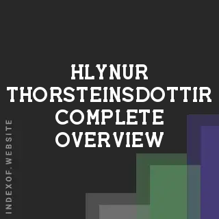 Hlynur Thorsteinsdottir Complete Overview | Indexof