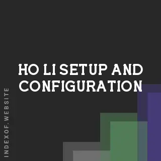 Ho Li Setup and Configuration | Indexof