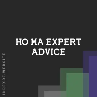 Ho Ma Expert Advice | Indexof