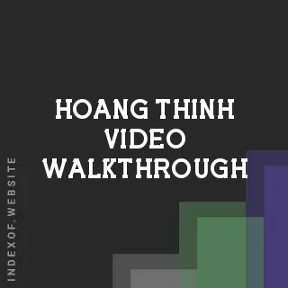 Hoang Thinh Video Walkthrough | Indexof