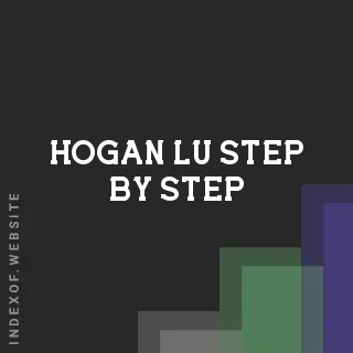 Hogan Lu Step-by-Step | Indexof