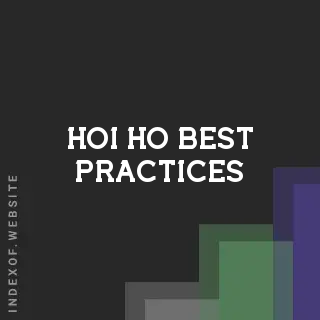 Hoi Ho Best Practices | Indexof