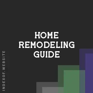 Home remodeling guide | Indexof