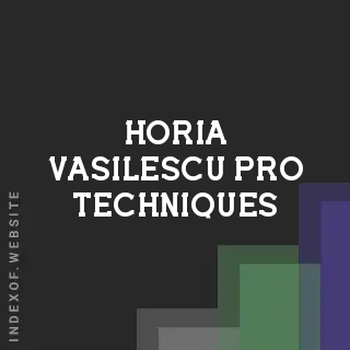 Horia Vasilescu Pro Techniques | Indexof