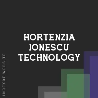 Hortenzia Ionescu Technology | Indexof