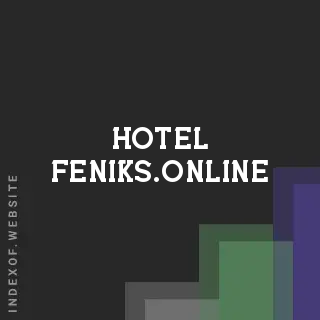 hotel-feniks.online by Yuda Hartono site -  Indexof