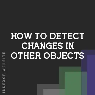 How to Detect Changes in Other Objects: Game Dev Architecture Patterns