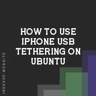 How to Use iPhone USB Tethering on Ubuntu 16.04 (iOS 26 Guide)