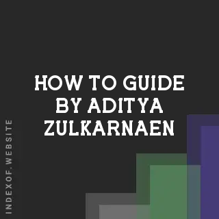 How to Guide by Aditya Zulkarnaen | Indexof