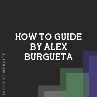 How to Guide by Alex Burgueta | Indexof