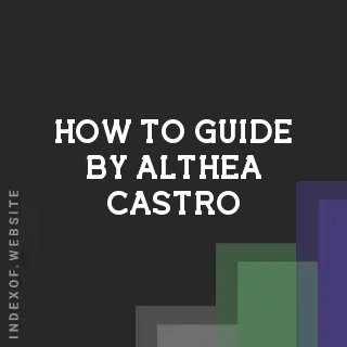 How to Guide by Althea Castro | Indexof