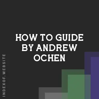 How to Guide by Andrew Ochen | Indexof