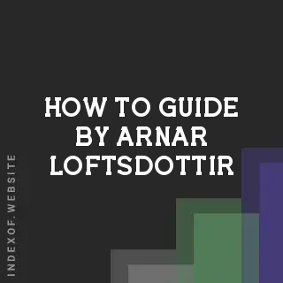 How to Guide by Arnar Loftsdottir | Indexof