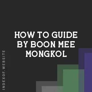 How to Guide by Boon-mee Mongkol | Indexof