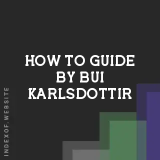 How to Guide by Bui Karlsdottir | Indexof