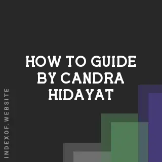 How to Guide by Candra Hidayat | Indexof