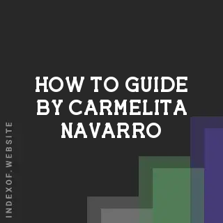 How to Guide by Carmelita Navarro | Indexof