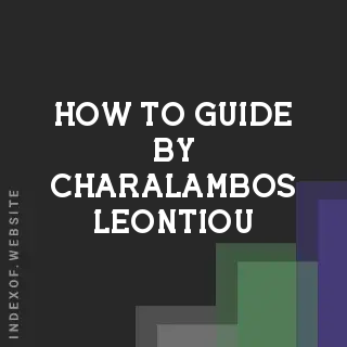 How to Guide by Charalambos Leontiou | Indexof
