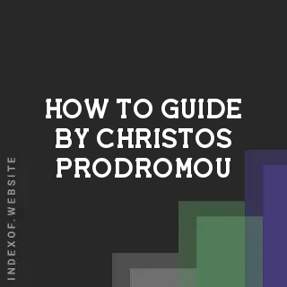 How to Guide by Christos Prodromou | Indexof