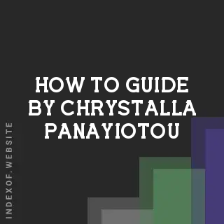 How to Guide by Chrystalla Panayiotou | Indexof