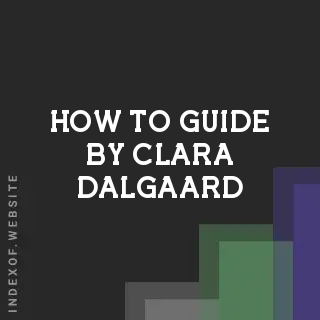 How to Guide by Clara Dalgaard | Indexof