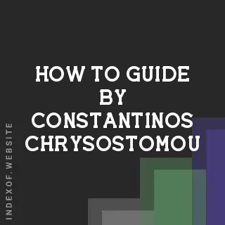 How to Guide by Constantinos Chrysostomou | Indexof
