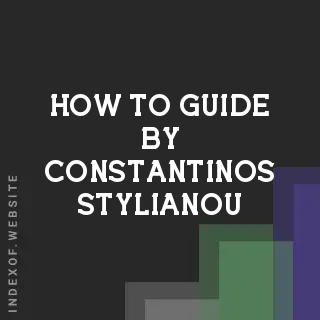 How to Guide by Constantinos Stylianou | Indexof