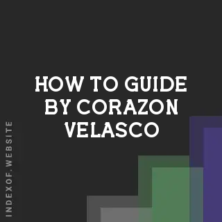 How to Guide by Corazon Velasco | Indexof